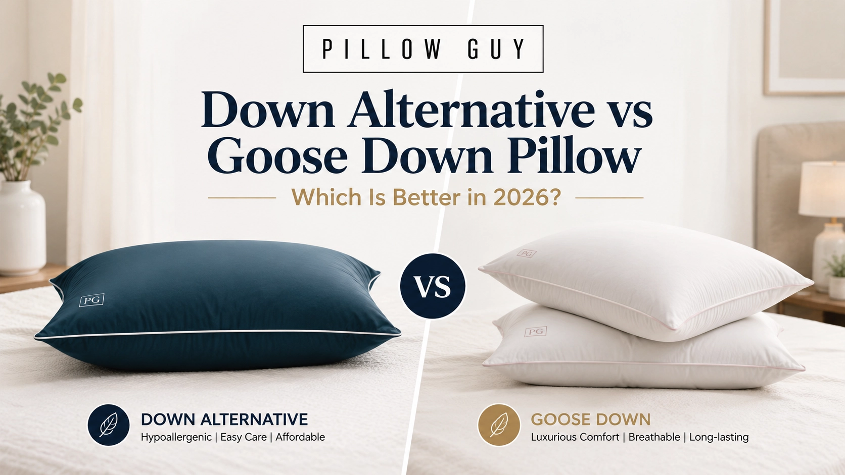 Down Alternative vs Goose Down Pillow Which Is Better in 2026